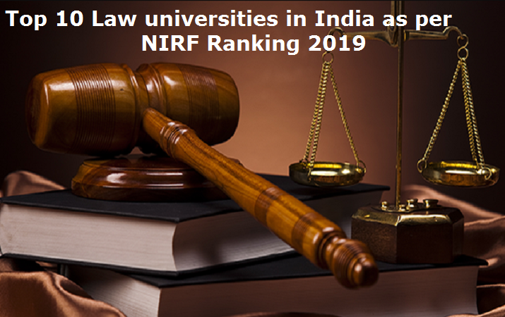 Top 10 Law universities in India as per NIRF Ranking 2019